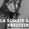 The Kreutzer Sonata | La Sonate à Kreutzer