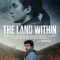 The Land Within | La terre intérieure