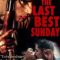 The Last Best Sunday