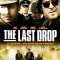 The Last Drop