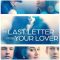 The Last Letter from Your Lover