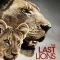 The Last Lions