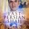 The Last Persian Shah