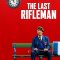 The Last Rifleman