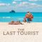 The Last Tourist