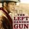 The Left Handed Gun