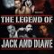 The Legend of Jack and Diane