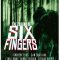 The Legend of Six Fingers