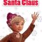 The Life & Adventures of Santa Claus