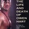 The Life and Death of Owen Hart