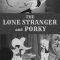 The Lone Stranger and Porky