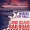 The Long Island Railroad Massacre: 20 Years Later