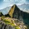 The Lost City Of Machu Picchu