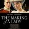 The Making of a Lady