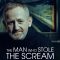 The Man Who Stole the Scream