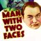 The Man with Two Faces