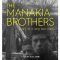 The Manakia Brothers: Diary of a Long Look Back | Frații Manakia – Jurnalul unei lungi priviri înapoi