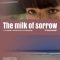 The Milk of Sorrow | La teta asustada