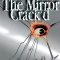 The Mirror Crack’d