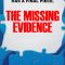 The Missing Evidence