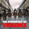 The Monopoly of Violence | Un pays qui se tient sage