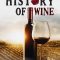 The Mostly Serious History of Wine