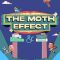 The Moth Effect