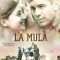 The Mule | La mula