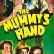 The Mummy’s Hand