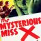 The Mysterious Miss X