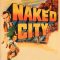 The Naked City