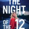 The Night of the 12th | La Nuit du 12