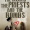 The Nuns, the Priests, and the Bombs