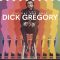 The One and Only Dick Gregory