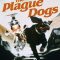 The Plague Dogs