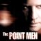 The Point Men