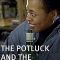 The Potluck and the Passion