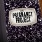 The Pregnancy Project