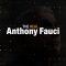 The Real Anthony Fauci