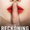 The Reckoning: Hollywood’s Worst Kept Secret