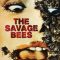 The Savage Bees