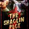 The Shaolin Plot | 四大門派