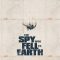 The Spy Who Fell to Earth