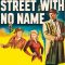 The Street with No Name