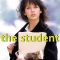 The Student | L’étudiante