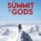 The Summit of the Gods | Le Sommet des dieux