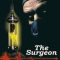 The Surgeon | Exquisite Tenderness