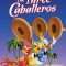 The Three Caballeros