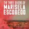 The Three Deaths of Marisela Escobedo | Las tres muertes de Marisela Escobedo