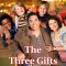 The Three Gifts